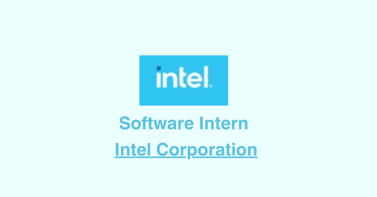 Job Opportunities at Intel Corporation: Software Intern in Bengaluru, Karnataka, India